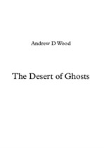 The Desert of Ghosts