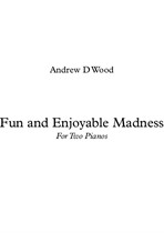 Fun and Madness for two Pianos